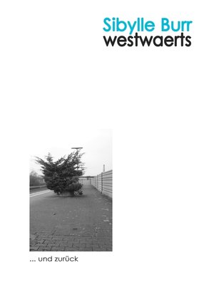 cover image of Westwaerts ... und zurück